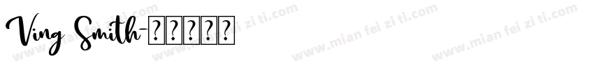 Ving Smith字体转换